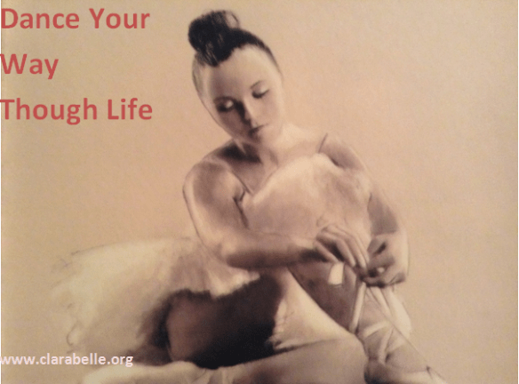 Clarabelle Quotes, Dance Your Way Through Life