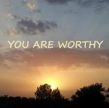 you are worthy image